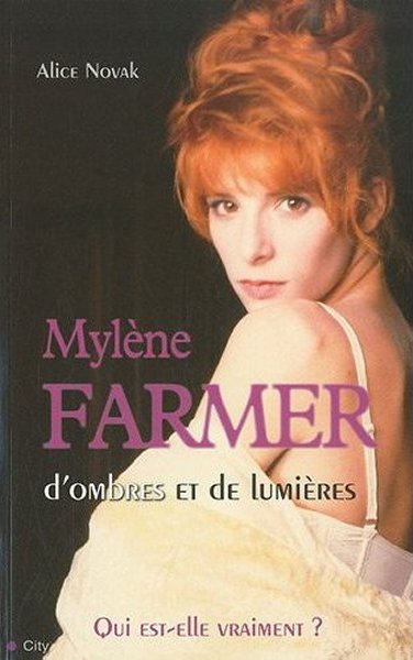 Mylène Farmer d'ombre et de lumière