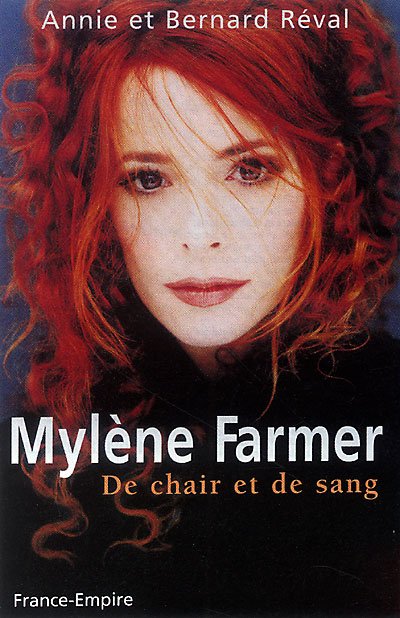 Mylène Farmer - De chair et de sang