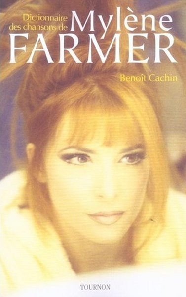 Dictionnaire des chansons de Mylène Farmer