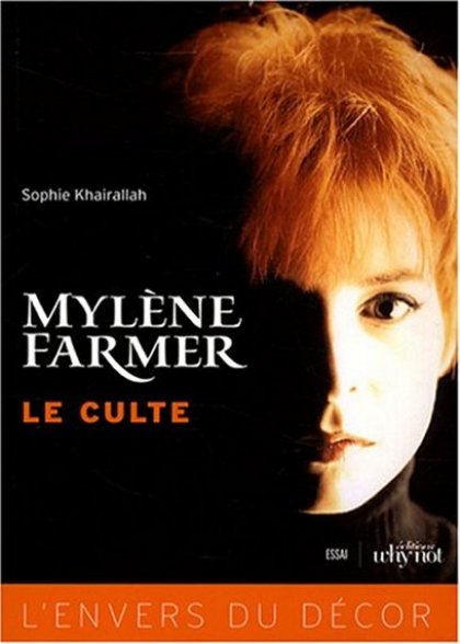 Mylène Farmer Le culte - 2008